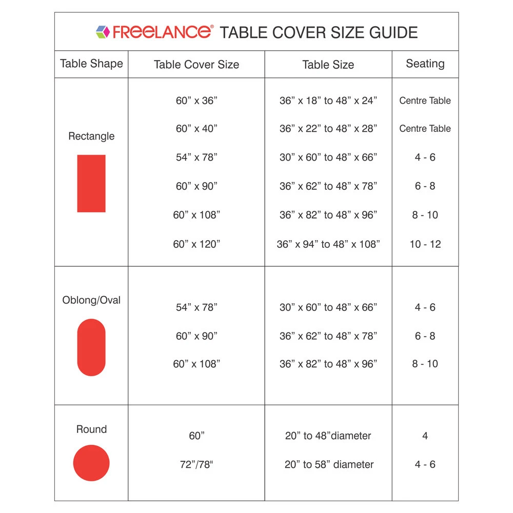 FREELANCE 60*108 RECTANGLE TABLE COVER WITH OUT LACED